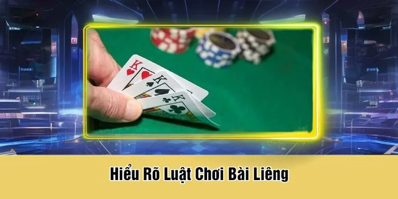 Hiểu Rõ Luật Chơi Bài Liêng